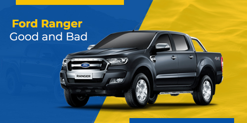 Ford-Ranger-Good-and-Bad-500-to-250