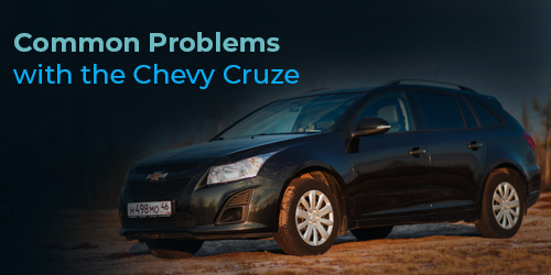 Common Problems with the Chevy Cruze