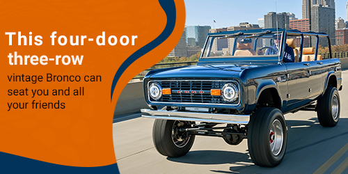 This-four-door-three-row-vintage-Bronco-can-seat-you-and-all-your-friends-500-to-250