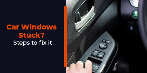 Car-Windows-Stuck-Steps-to-fix-it