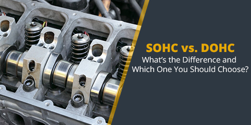 SOHC-vs-DOHC-Whats-the-Difference-and-Which-One-You-Should-Choose