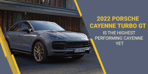2022-Porsche-Cayenne-Turbo-GT-is-the-highest-performing-Cayenne-yet