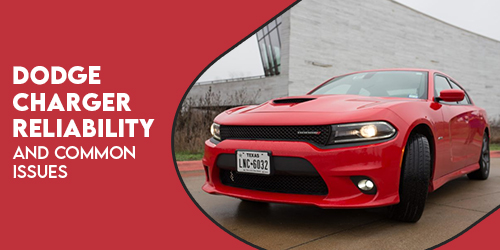 Dodge-Charger-Reliability-and-Common-Issues