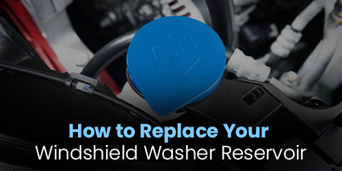 How-to-Replace-Your-Windshield-Washer-Reservoir