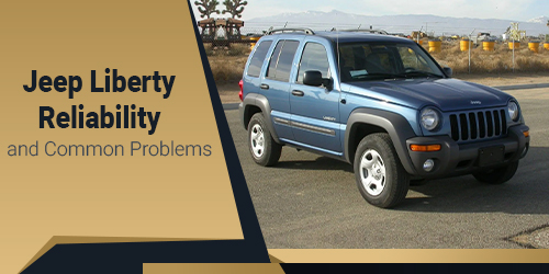Jeep-Liberty-Reliability-and-Common-Problems