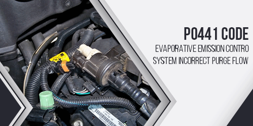 P0441-Code-Evaporative-Emission-Control-System-Incorrect-Purge-Flow