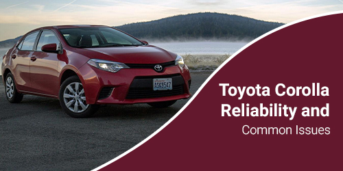 Toyota-Corolla-Reliability-and-Common-Issues