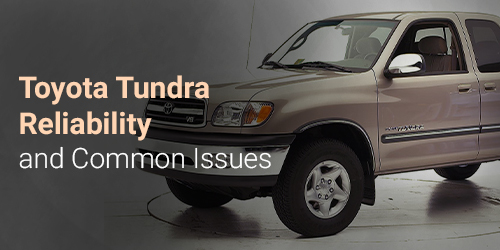 Toyota-Tundra-Reliability-and-Common-Issues