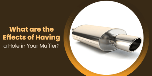 What-are-the-Effects-of-Having-a-Hole-in-Your-Muffler