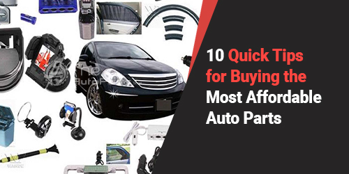 10-Quick-Tips-for-Buying-the-Most-Affordable-Auto-Parts