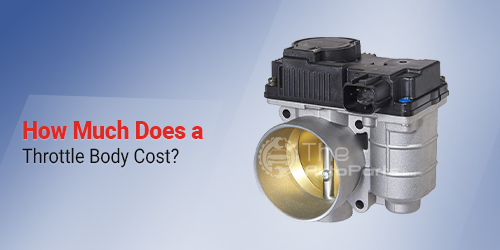How-Much-Does-a-Throttle-Body-Cost