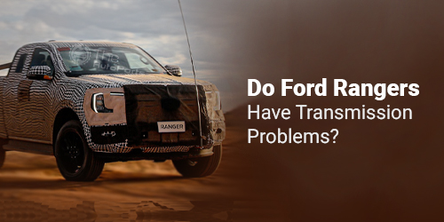 Do-Ford-Rangers-Have-Transmission-Problems