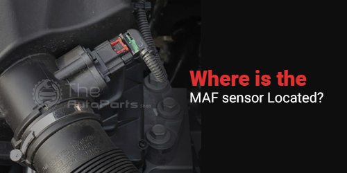Where-is-the-MAF-sensor-Located