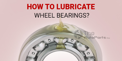 How-to-Lubricate-Wheel-Bearings
