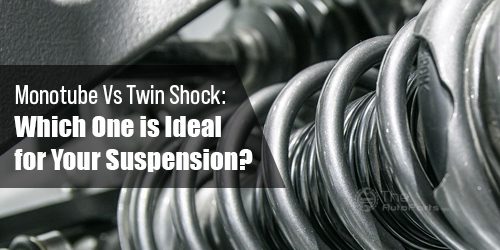 Monotube-Vs-Twin-Shock-Which-One-is-Ideal-for-Your-Suspension